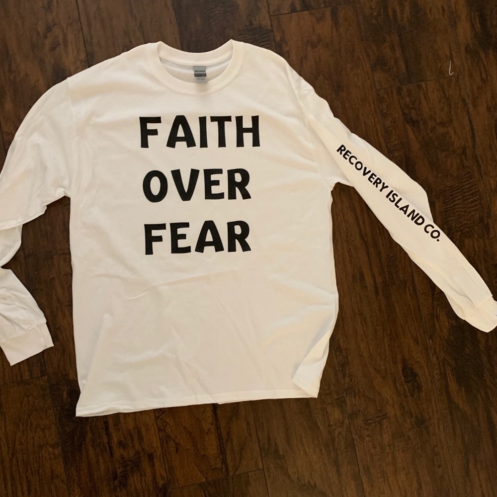 Faith over fear long sleeve t